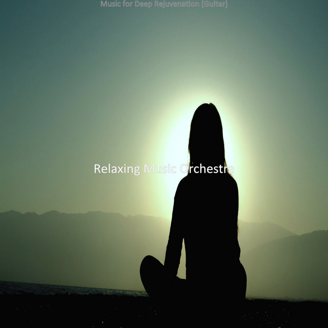 Music for Deep Rejuvenation (Guitar) - Album by Relaxing Music ...