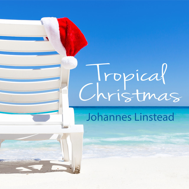 Johannes Linstead – Tropical Christmas