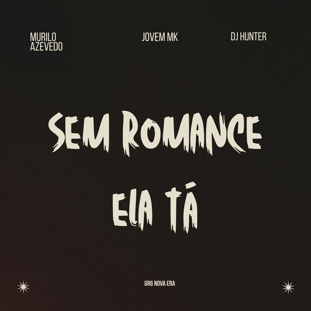 Sem Romance Ela Tá