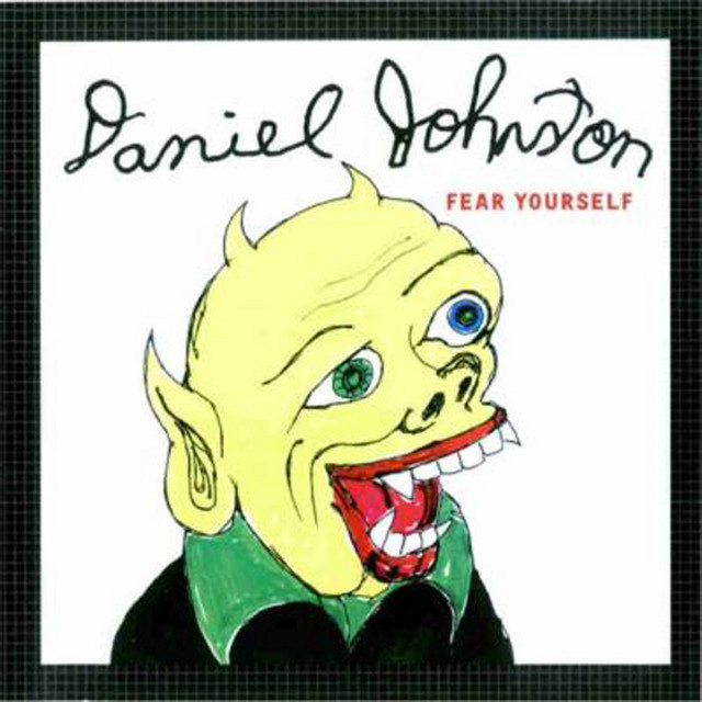 DANIEL JOHNSTON /FEAR YOURSELF LPシュリンク付き Daniel Johnston - Fear Yourself 20th Anniversary Edition Vinyl