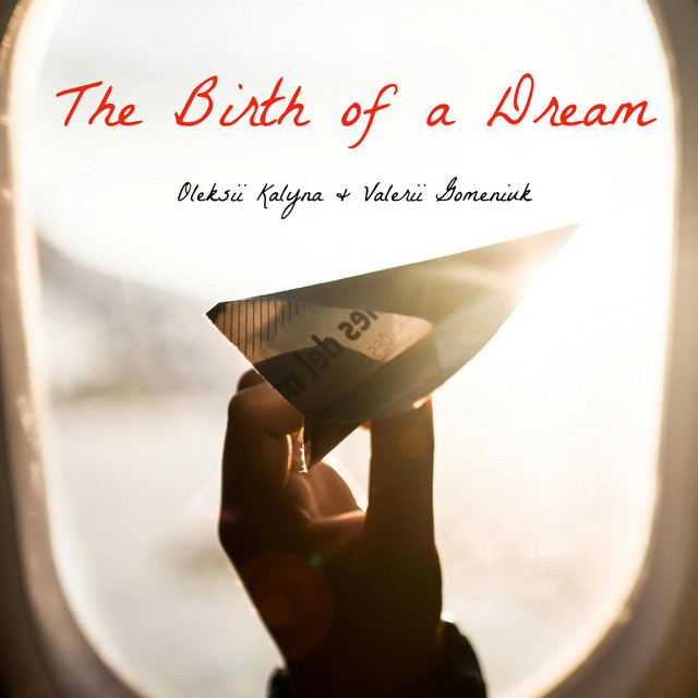 Cover art: The Birth of a Dream — Oleksii Kalyna