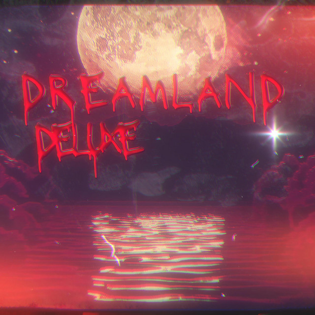DREAMLAND (DELUXE)