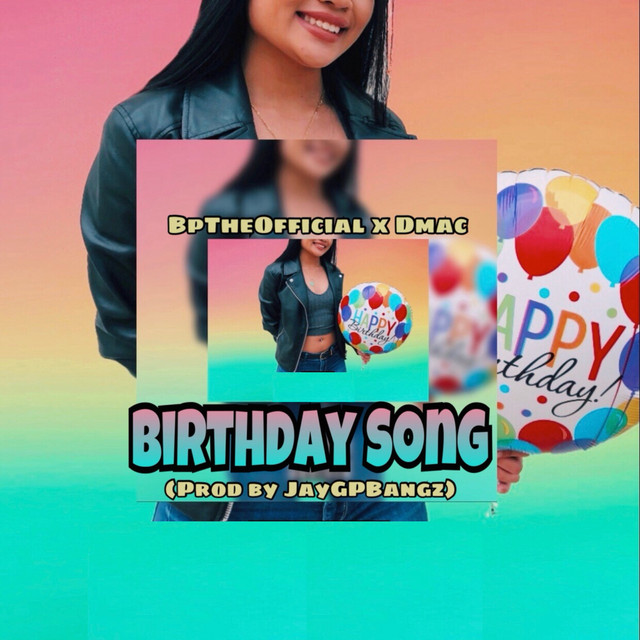 Birthday Song - Single by Bptheofficial | Spotify