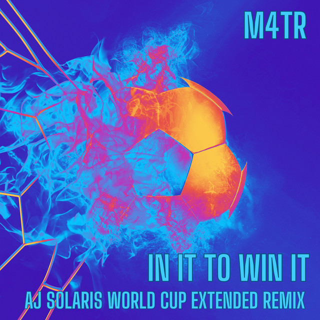 In It To Win It - AJ Solaris World Cup Extended Remix