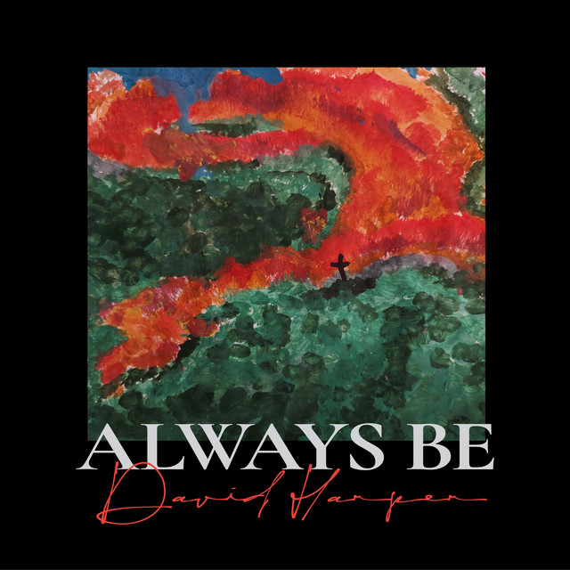 David Harper – Lord You're All I Want