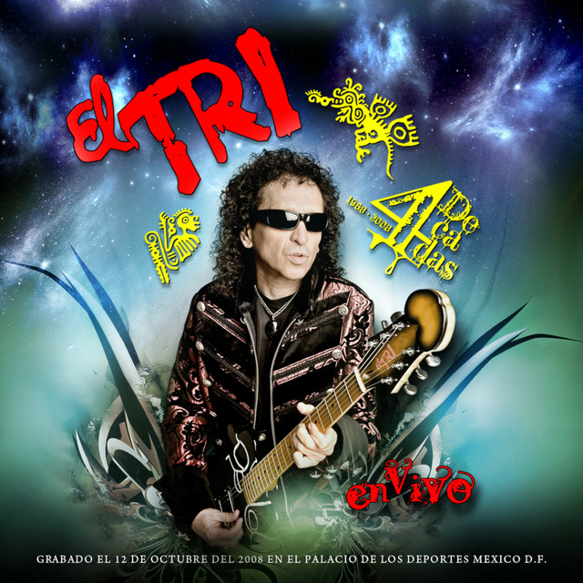 El Tri 4 Decadas cover art