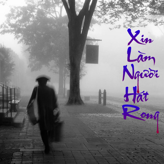 Người Hát Rong - Compilation by Various Artists | Spotify