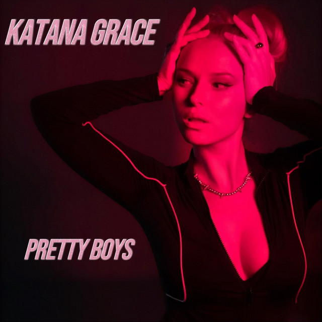 Обкладинка: Pretty Boys — Katana Grace