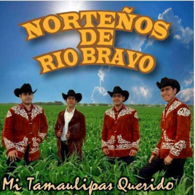 Norteños de Río Bravo