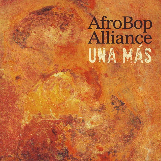 Una Mas — Afro Bop Alliance