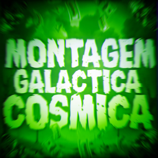 MONTAGEM GALÁCTICA CÓSMICA (Speed Up)