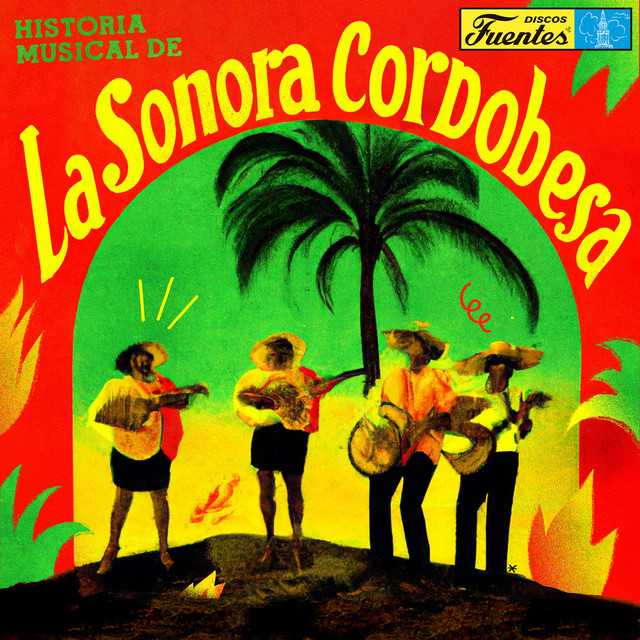Historia Musical de la Sonora Cordobesa