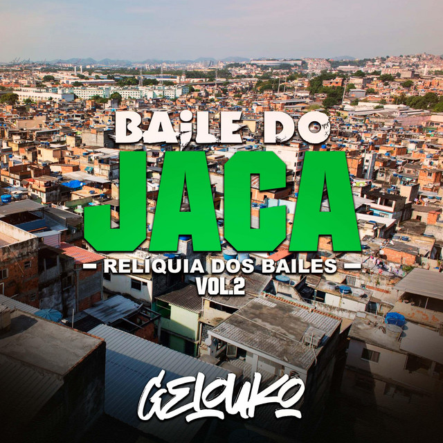 Relíquia dos Bailes, Baile do Jaca Vol. 2
