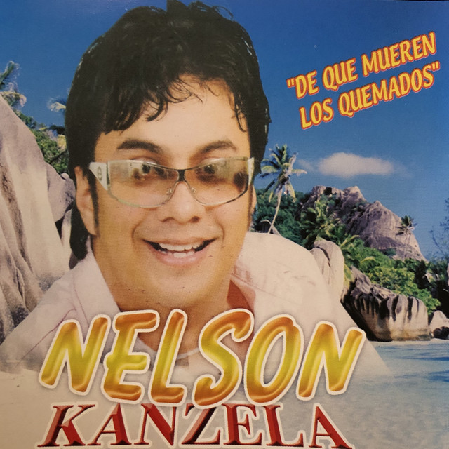 De Que Mueren los Quemados by Nelson Kanzela album cover