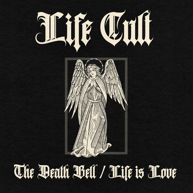 The Death Bell / Life is Love cover art