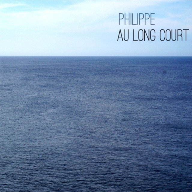 Au Long Court Album By Philippe Spotify