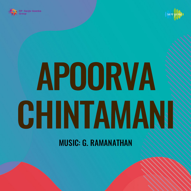 Apoorva Chintamani - Single by G.Ramanathan | Spotify
