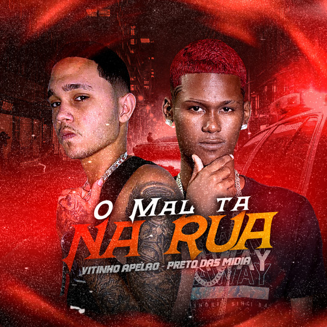 O Mal Tá na Rua