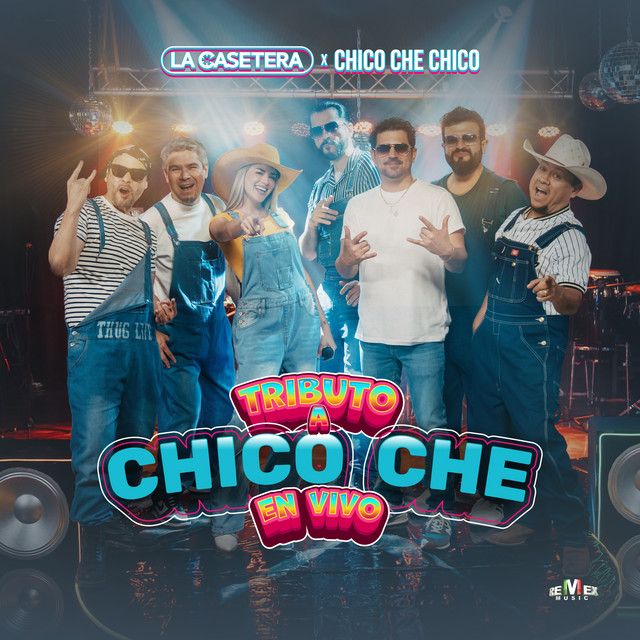 Tributo a Chico Che: ¿Quén Pompó? / Uy Qué Miedo / ¿De Quén Chón? / Macorina / Los Nenes Con Los Nenes (En Vivo) album image