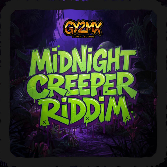 Midnight Creeper Riddim