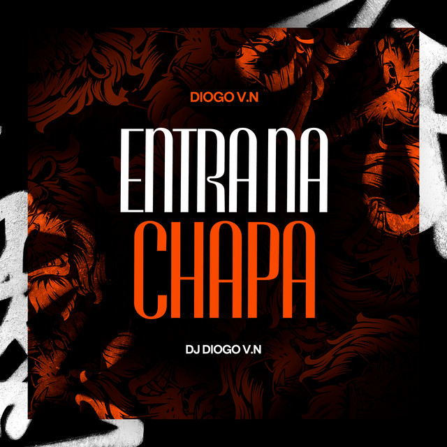 Entra Na Chapa