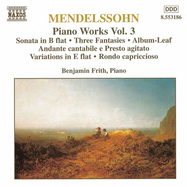 Mendelssohn: Sonata in B-Flat Major / Fantasies, Op. 16 cover art
