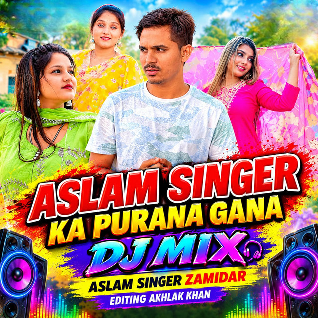 Aslam Singer Ka Purana Gana DJ Mix