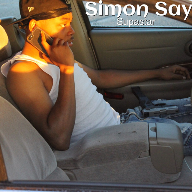 Simon Says - Single by Supastar | Spotify