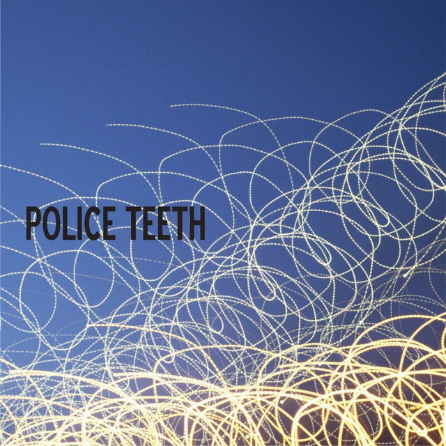 Police Teeth cover art