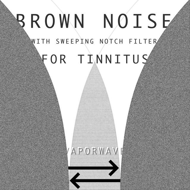 Brown Noise with Sweeping Notch Filter for Tinnitus, Vol. 2 cover art