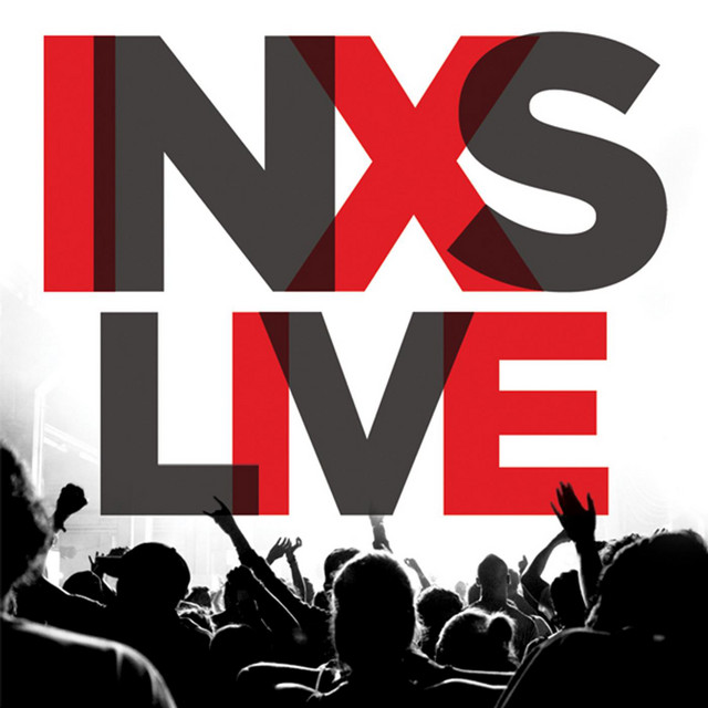 Inxs Live - Album by INXS | Spotify