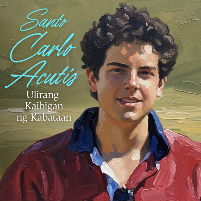Santo Carlo Acutis (Ulirang Kaibigan ng Kabataan)