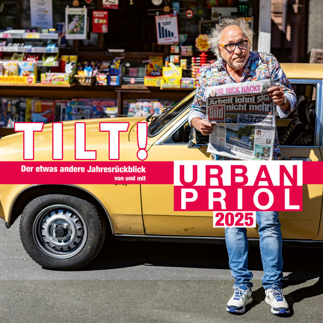 TILT! 2025 - Der etwas andere Jahresrückblick von und mit Urban Priol cover art