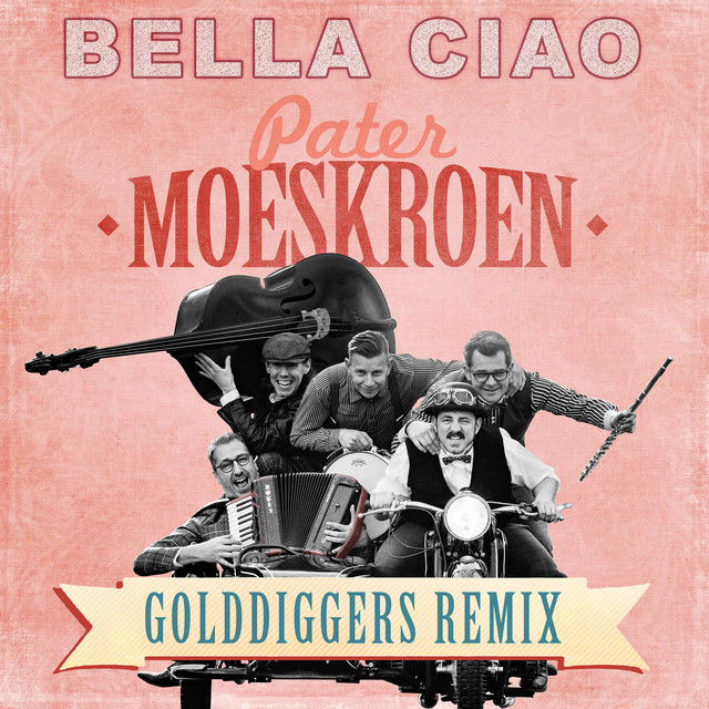 Bella Ciao (Golddiggers Remix)