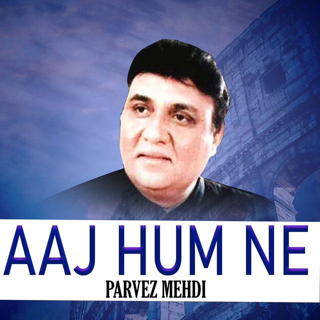 Aaj Hum Ne cover art