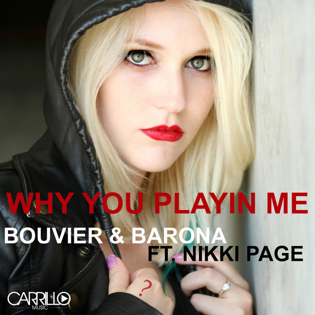 Why You Playin' Me (feat. Nikki Page) cover art