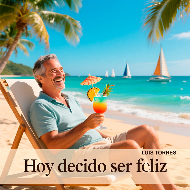 Hoy decido ser feliz