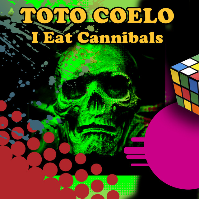I Eat Cannibals (Re-Recorded / Remastered) cover