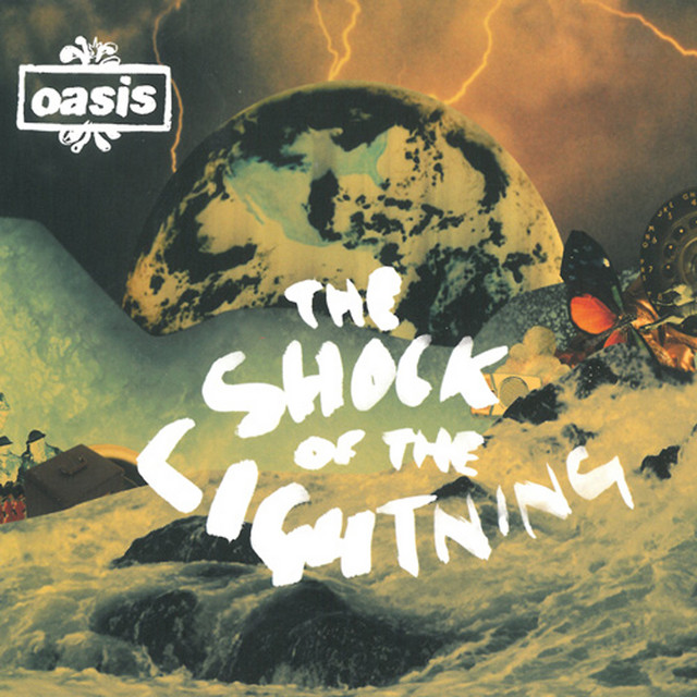 Oasis / The Shock Of The Lightning レコード The Shock Of The Lightning - Single by Oasis | Spotify