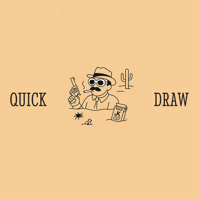 QUICK DRAW