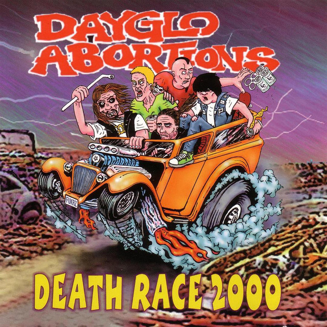Death Race 2000 - Album by Dayglo Abortions | Spotify