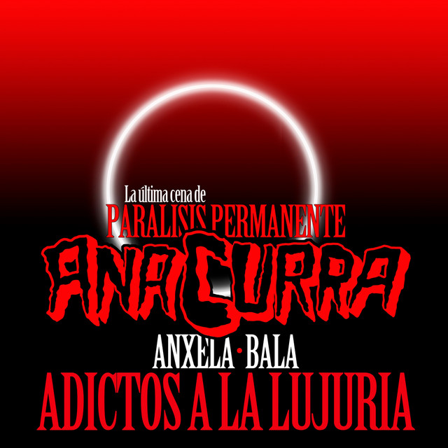 Adictos a la Lujuria [con Anxela (Bala)] cover art