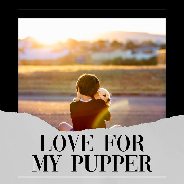 Love for My Pupper cover art