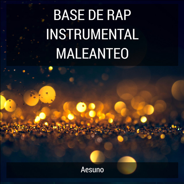 Base De Rap Instrumental Maleanteo
