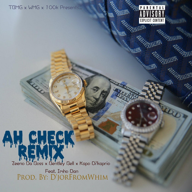 Ah Check (Remix)