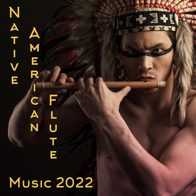 Native American Flute Music 2022 cover art