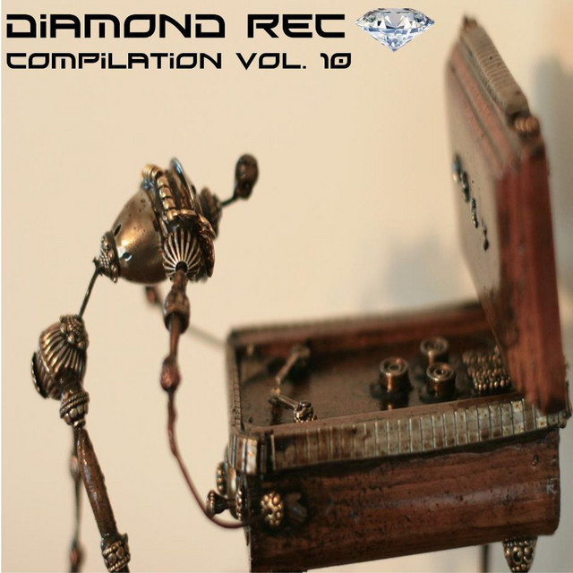 Compilation Diamond Rec, Vol. 10 - Compilation by Various Artists | Spotify