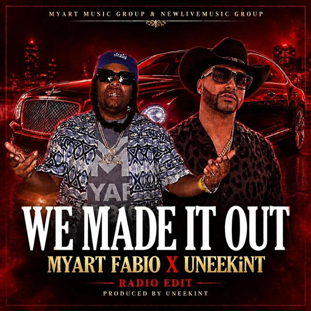 We Made It Out - Radio Edit