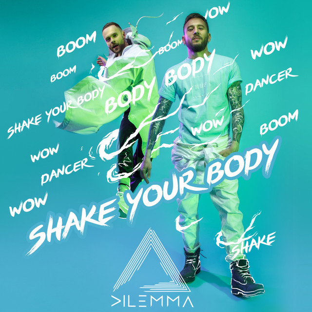 Обкладинка: Shake Your Body — Dilemma