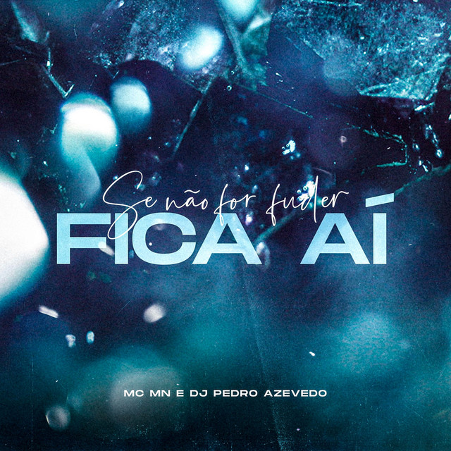 Se Não For Fuder Fica Aí cover